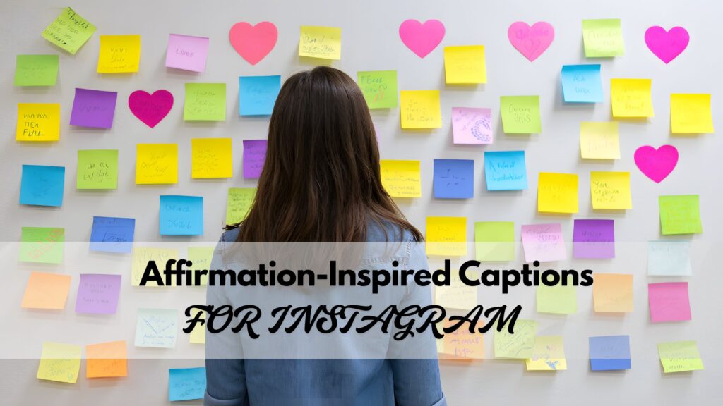Affirmation Captions for instagram