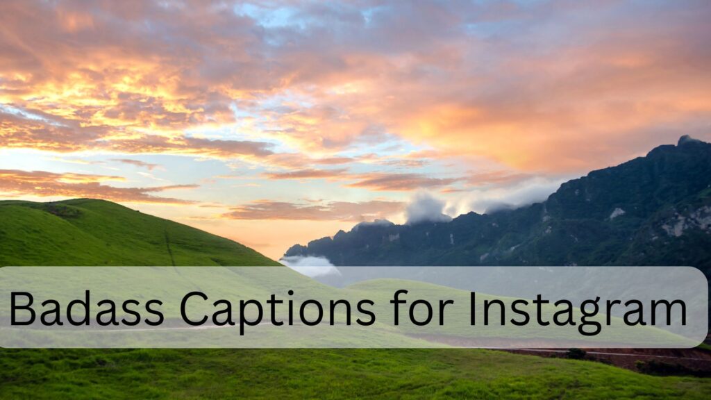 Badass Captions for Instagram: Unleash Your Bold Side