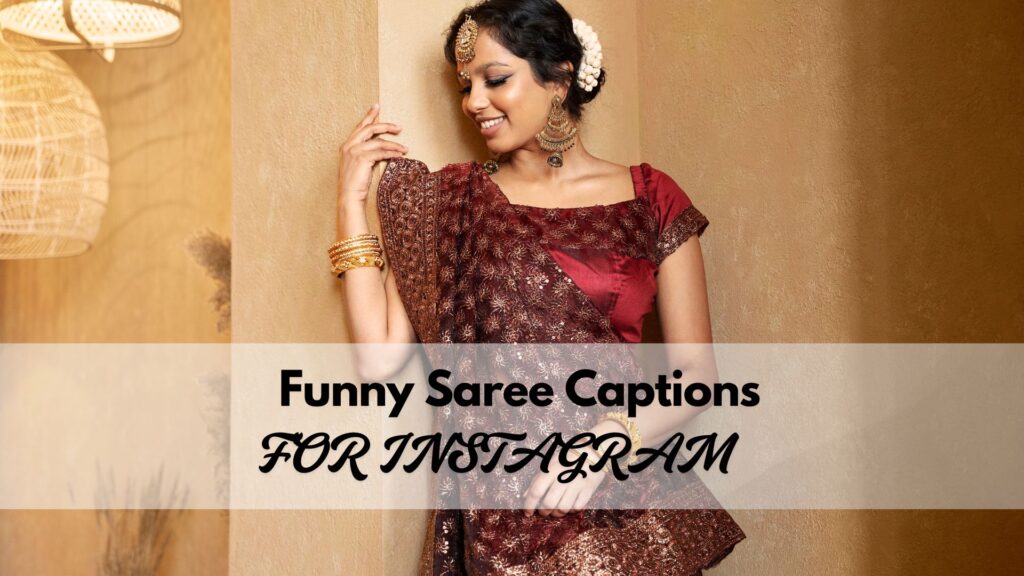 Funny Saree Captions