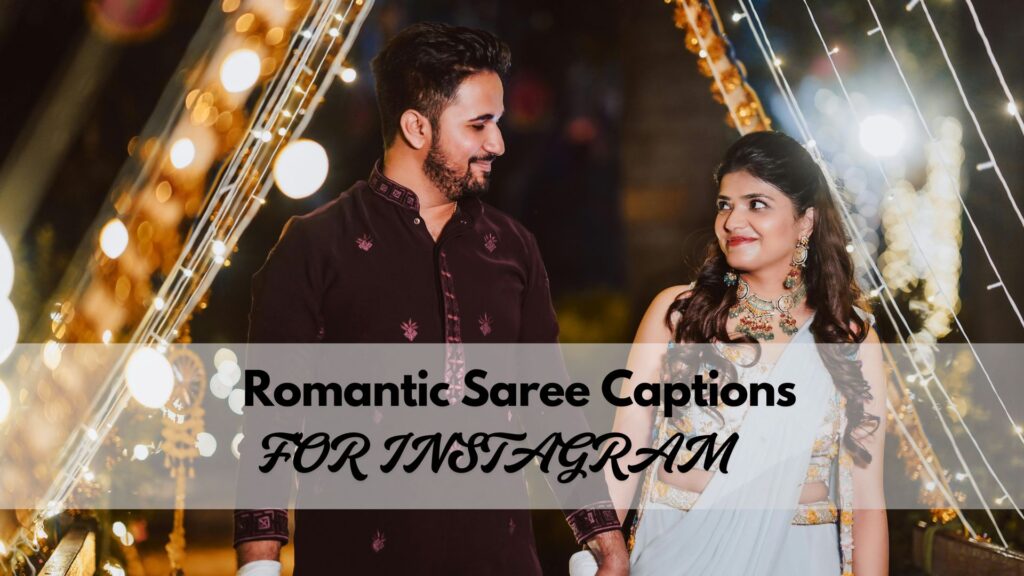 Romantic Saree Captions