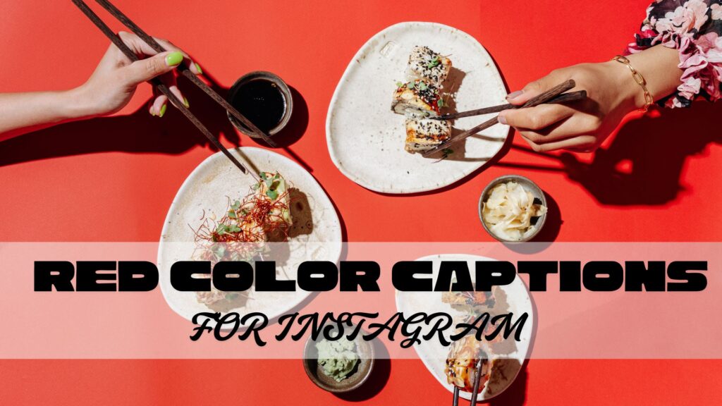 red color captions for instagram