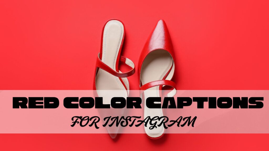 red color captions for instagram